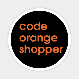 Code Orange Shopper Magnet